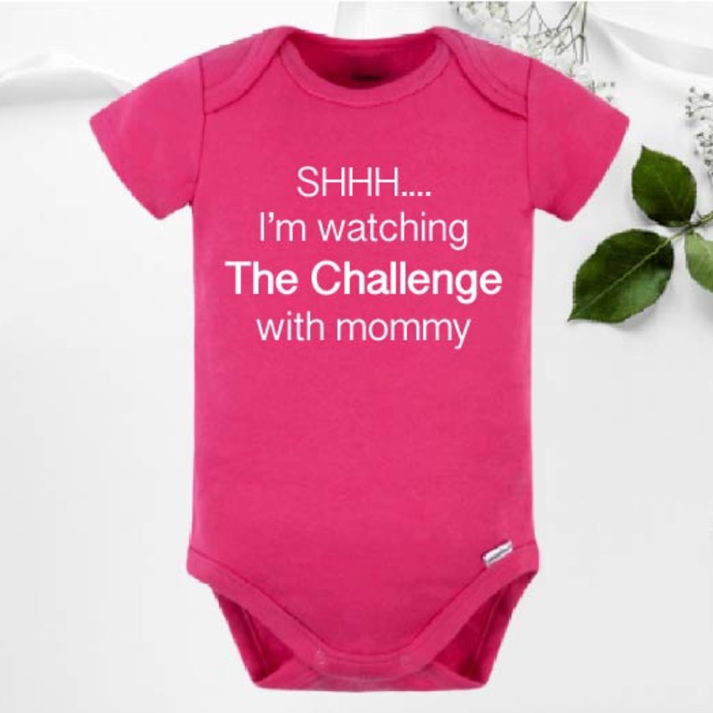 The Challenge onesie®, Shhh I'm watching the challenge with mommy